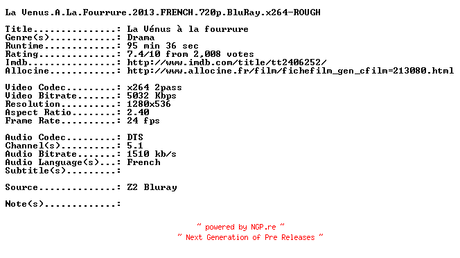 NFO for the release La.Venus.A.La.Fourrure.2013.FRENCH.720p.BluRay.x264-ROUGH by ROUGH