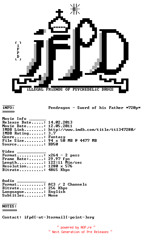 NFO for the release Pendragon.Sword.of.His.Father.2008.720p.BluRay.x264-iFPD by iFPD