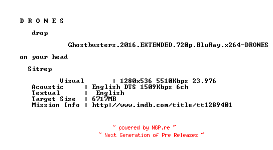 NFO for the release Ghostbusters.2016.EXTENDED.720p.BluRay.x264-DRONES by DRONES