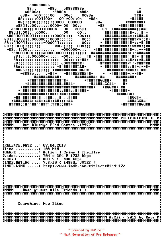NFO for the release Der.blutige.Pfad.Gottes.1999.German.AC3.BDRip.XViD.iNTERNAL-Rose by Rose