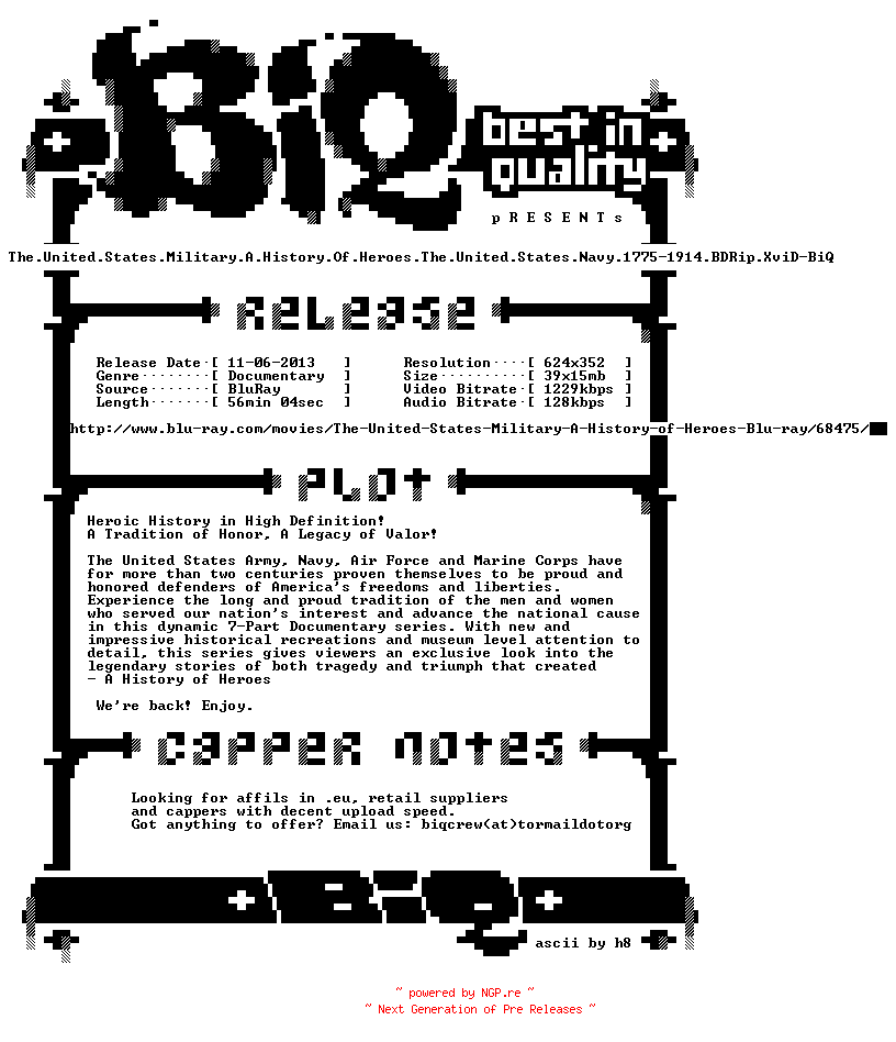 NFO for the release The.United.States.Military.A.History.Of.Heroes.The.United.States.Navy.1775-1914.BDRip.XviD-BiQ by BiQ