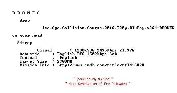 NFO for the release Ice.Age.Collision.Course.2016.720p.BluRay.x264-DRONES by DRONES