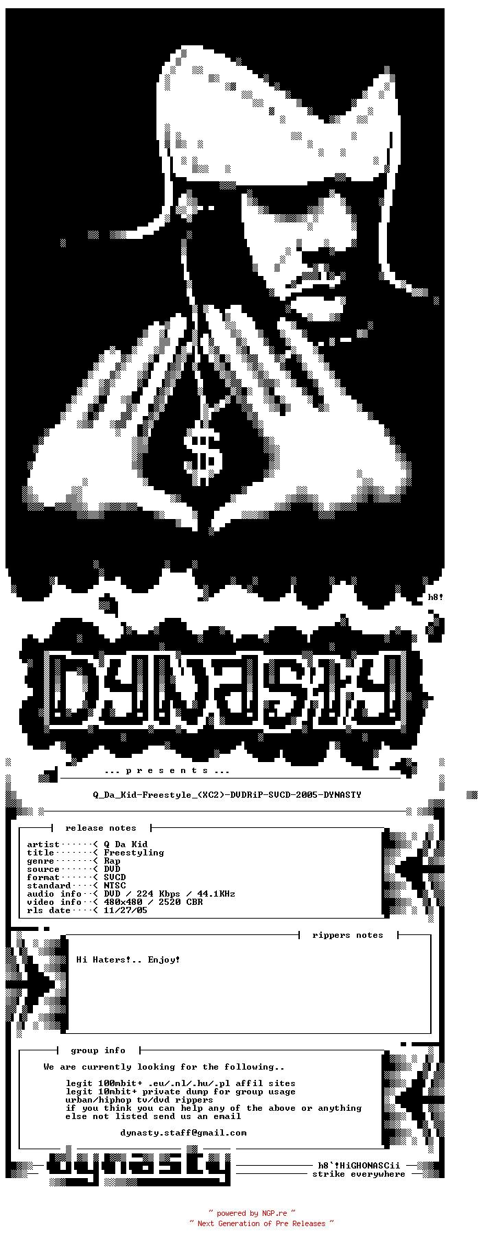 NFO for the release Q_Da_Kid-Freestyle_(XC2)-DVDRiP-SVCD-2005-DYNASTY by DYNASTY