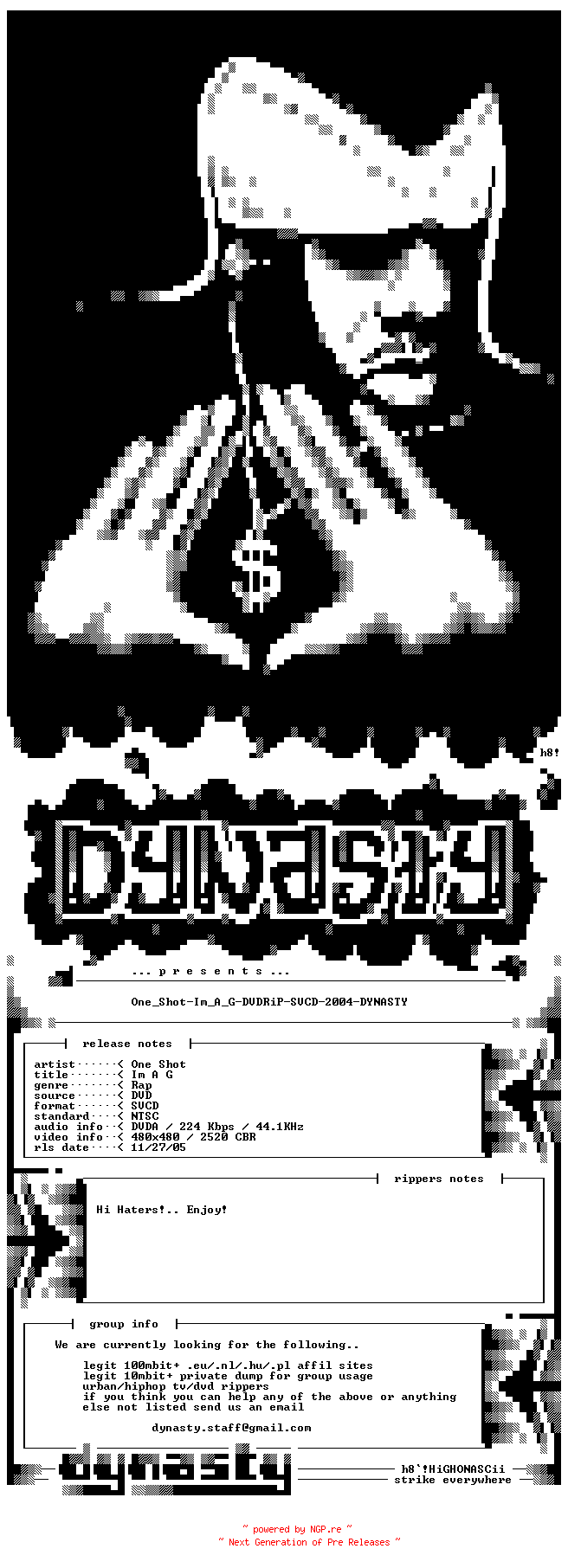 NFO for the release One_Shot-Im_A_G-DVDRiP-SVCD-2004-DYNASTY by DYNASTY