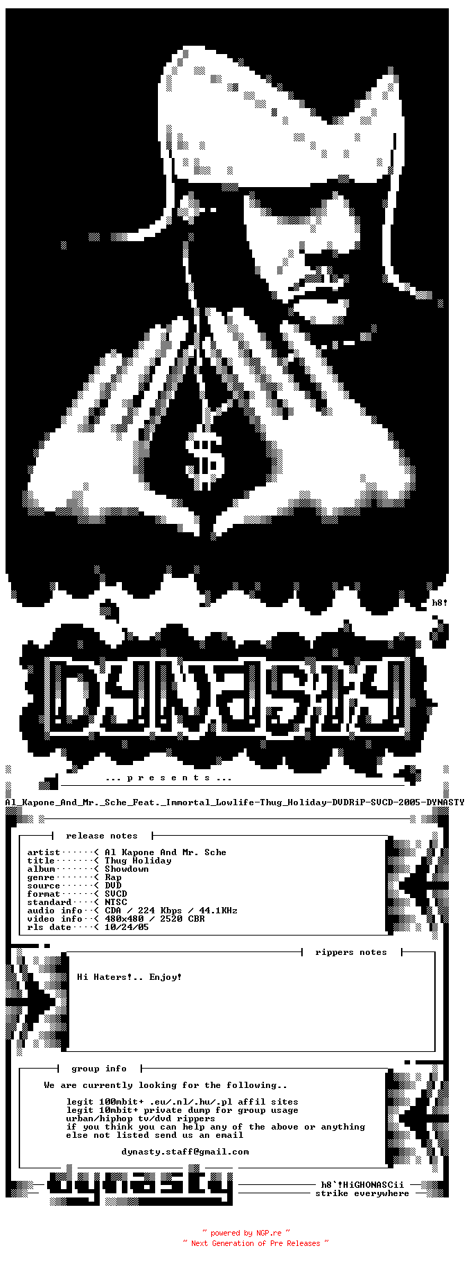 NFO for the release Al_Kapone_And_Mr._Sche_Feat._Immortal_Lowlife-Thug_Holiday-DVDRiP-SVCD-2005-DYNASTY by DYNASTY