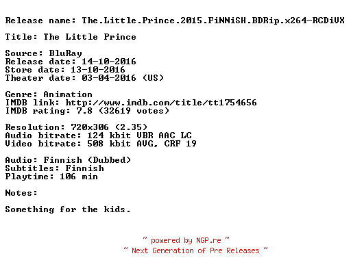 NFO for the release The.Little.Prince.2015.FiNNiSH.BDRip.x264-RCDiVX by RCDiVX