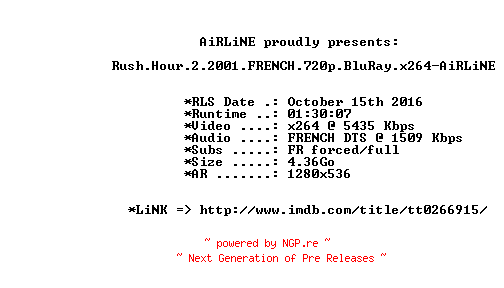 NFO for the release Rush.Hour.2.2001.FRENCH.720p.BluRay.x264-AiRLiNE by AiRLiNE