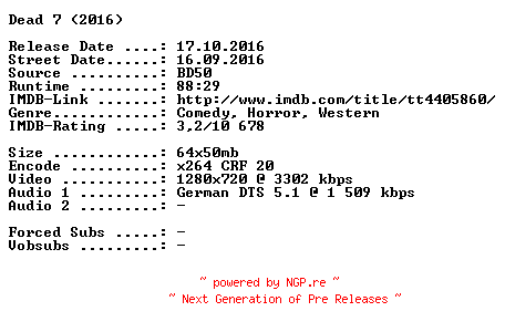 NFO for the release Dead.7.2016.German.720p.BluRay.x264-SPiCY by SPiCY