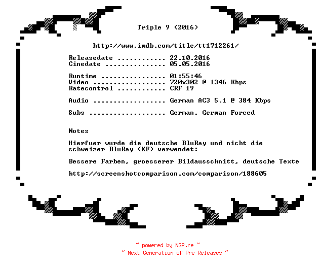 NFO for the release Triple.9.German.2016.AC3.BDRip.x264.iNTERNAL-iNCOMiNG by iNCOMiNG