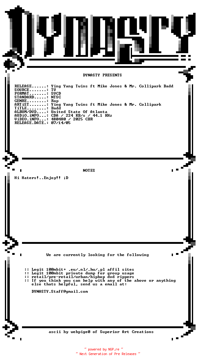 NFO for the release Ying_Yang_Twins_Feat._Mike_Jones_and_Mr._Collipark-Badd-SVCD-2005-DYNASTY by DYNASTY