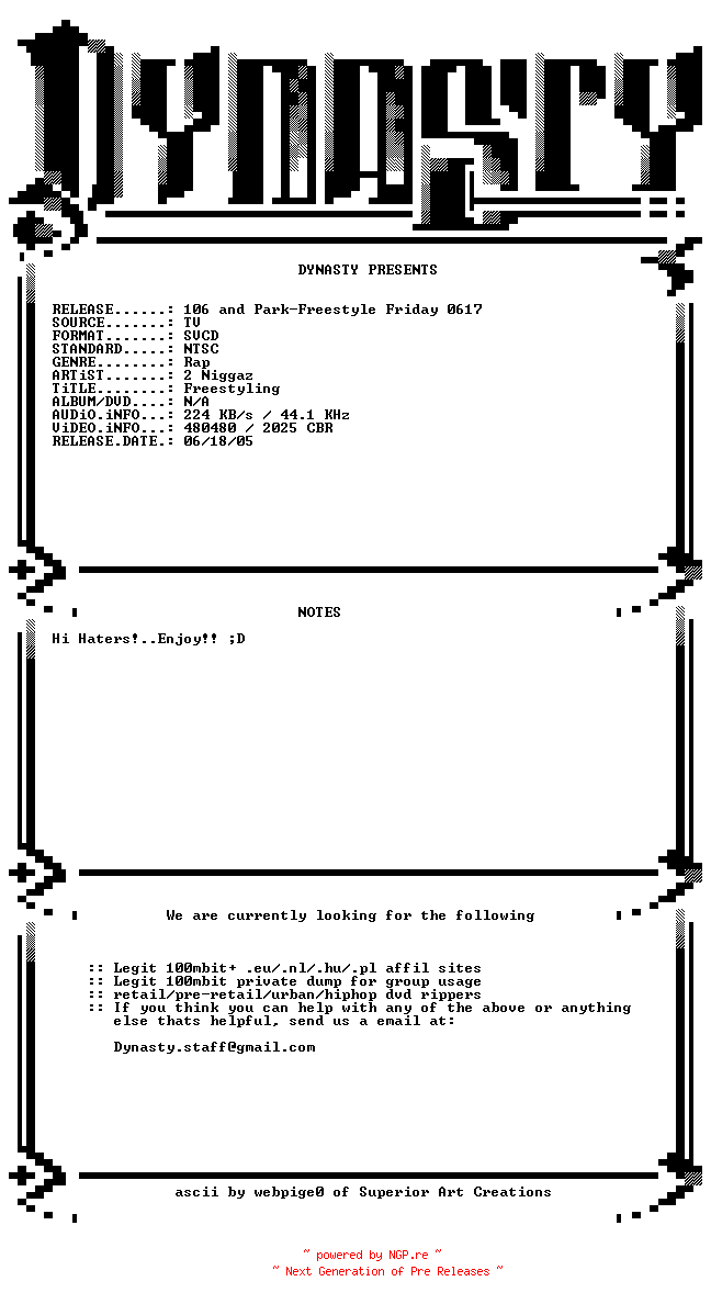 NFO for the release 106_and_Park-Freestyle_Friday-0617-SVCD-2005-DYNASTY by DYNASTY