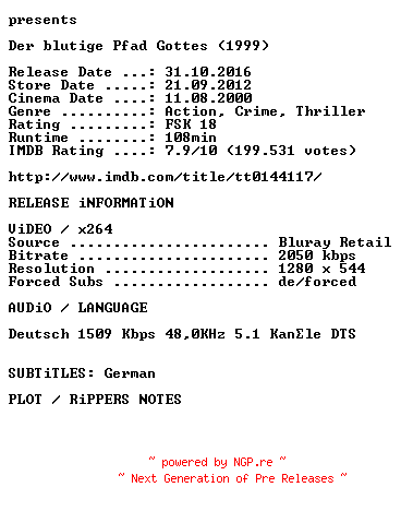 NFO for the release Der.blutige.Pfad.Gottes.1999.German.720p.BluRay.x264.iNTERNAL-KULTFiLME by KULTFiLME