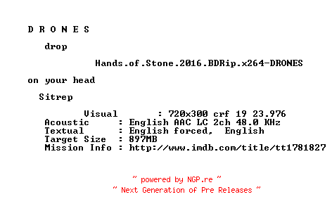 NFO for the release Hands.of.Stone.2016.BDRip.x264-DRONES by DRONES