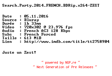 NFO for the release Search.Party.2014.FRENCH.BDRip.x264-ZEST by ZEST