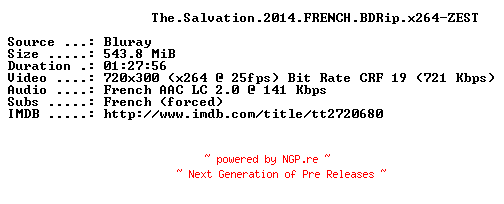 NFO for the release The.Salvation.2014.FRENCH.BDRip.x264-ZEST by ZEST