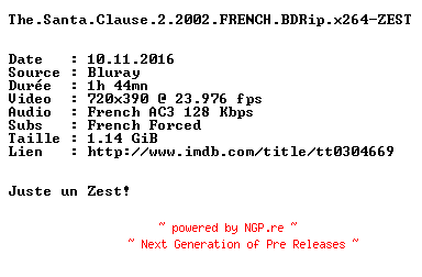 NFO for the release The.Santa.Clause.2.2002.FRENCH.BDRip.x264-ZEST by ZEST