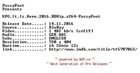 NFO for the release UFO.It.Is.Here.2016.BDRip.x264-PussyFoot by PussyFoot