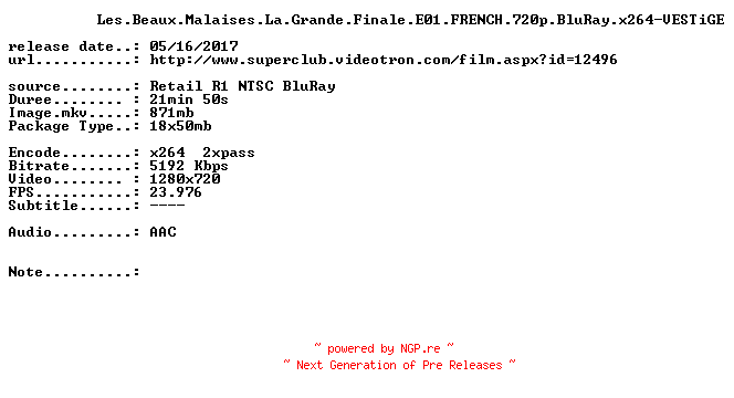 NFO for the release Les.Beaux.Malaises.La.Grande.Finale.E01.FRENCH.720p.BluRay.x264-VESTiGE by VESTiGE
