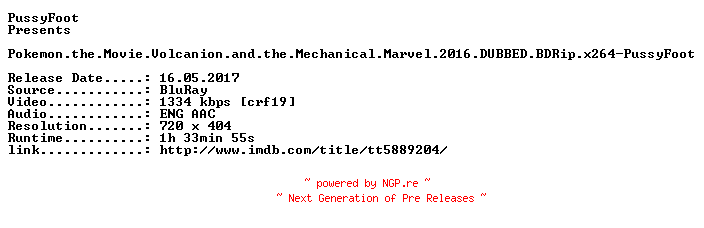 NFO for the release Pokemon.the.Movie.Volcanion.and.the.Mechanical.Marvel.2016.DUBBED.BDRip.x264-PussyFoot by PussyFoot