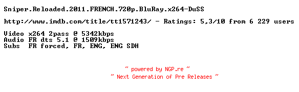 NFO for the release Sniper.Reloaded.2011.FRENCH.720p.BluRay.x264-DuSS by DuSS