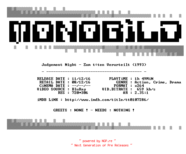 NFO for the release Judgement.Night.Zum.Toeten.verurteilt.German.1993.German.BDRip.x264.iNTERNAL-MONOBiLD by MONOBiLD