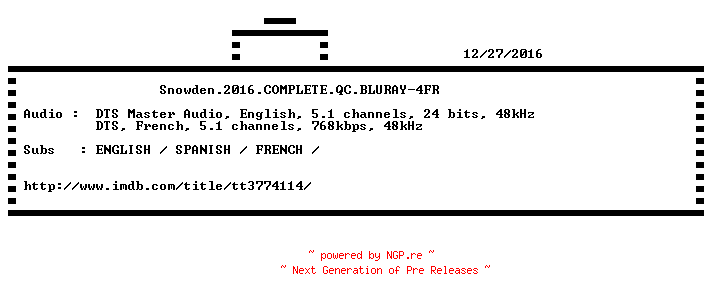 NFO for the release Snowden.2016.COMPLETE.QC.BLURAY-4FR by 4FR