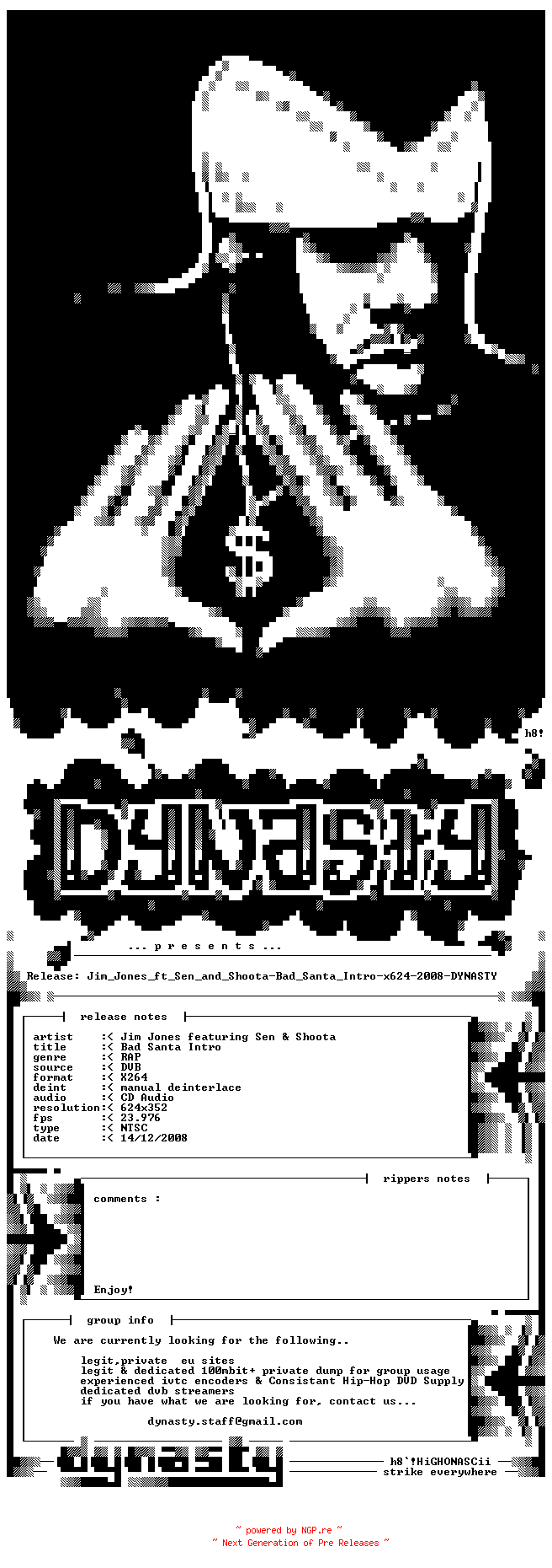 NFO for the release Jim_Jones_ft_Sen_and_Shoota-Bad_Santa_Intro-x624-2008-DYNASTY by DYNASTY