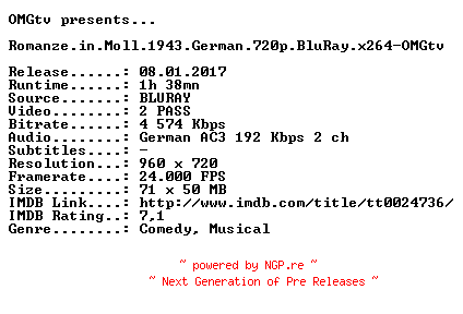 NFO for the release Romanze.in.Moll.1943.German.720p.BluRay.x264-OMGtv by OMGtv