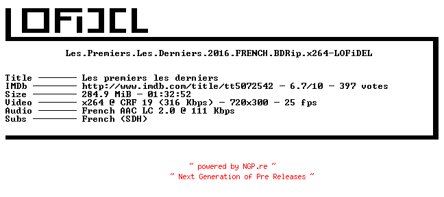 NFO for the release Les.Premiers.Les.Derniers.2016.FRENCH.BDRip.x264-LOFiDEL by LOFiDEL