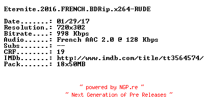 NFO for the release Eternite.2016.FRENCH.BDRip.x264-RUDE by RUDE