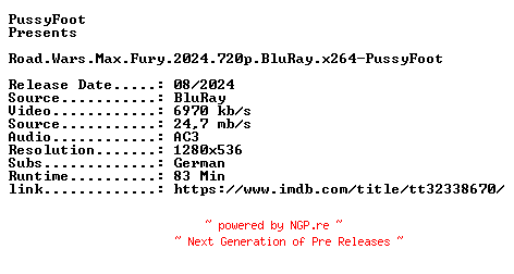 NFO for the release Road.Wars.Max.Fury.2024.720p.BluRay.x264-PussyFoot by PussyFoot