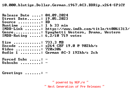 NFO for the release 10.000.blutige.Dollar.German.1967.AC3.BDRip.x264-SPiCY by SPiCY