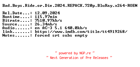 NFO for the release Bad.Boys.Ride.or.Die.2024.REPACK.720p.BluRay.x264-ROEN by ROEN