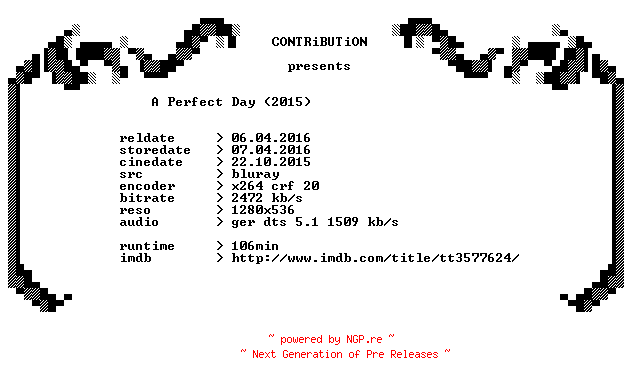 NFO for the release A.Perfect.Day.2015.German.720p.BluRay.x264-CONTRiBUTiON by CONTRiBUTiON