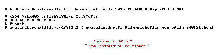 NFO for the release R.L.Stines.Monsterville.The.Cabinet.of.Souls.2015.FRENCH.BDRip.x264-VENUE by VENUE
