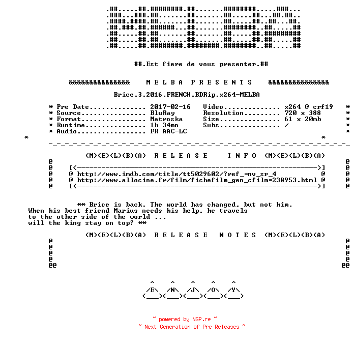 NFO for the release Brice.3.2016.FRENCH.BDRip.x264-MELBA by MELBA