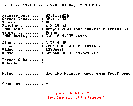 NFO for the release Die.Hure.1991.German.720p.BluRay.x264.PROPER-SPiCY by SPiCY