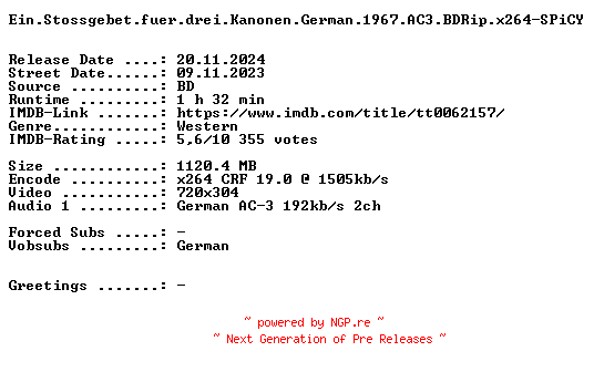 NFO for the release Ein.Stossgebet.fuer.drei.Kanonen.German.1967.AC3.BDRip.x264-SPiCY by SPiCY