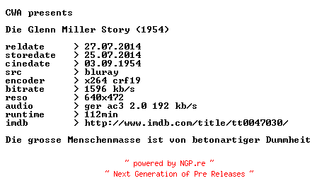 NFO for the release Die.Glenn.Miller.Story.1954.German.BDRip.x264.iNTERNAL-CWA by CWA