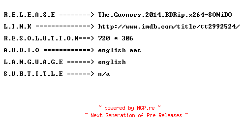 NFO for the release The.Guvnors.2014.BDRip.x264-SONiDO by SONiDO