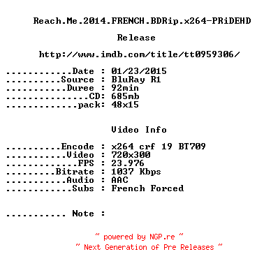 NFO for the release Reach.Me.2014.FRENCH.BDRip.x264-PRiDEHD by PRiDEHD