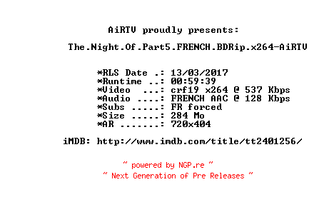 NFO for the release The.Night.Of.Part5.FRENCH.BDRip.x264-AiRTV by AiRTV