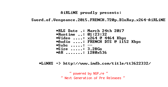 NFO for the release Sword.of.Vengeance.2015.FRENCH.720p.BluRay.x264-AiRLiNE by AiRLiNE