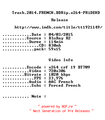 NFO for the release Trash.2014.FRENCH.BDRip.x264-PRiDEHD by PRiDEHD