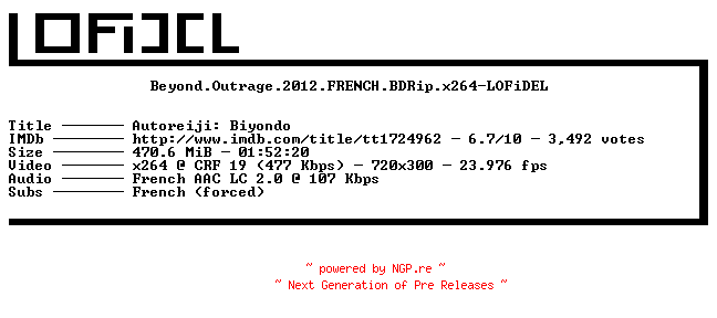 NFO for the release Beyond.Outrage.2012.FRENCH.BDRip.x264-LOFiDEL by LOFiDEL