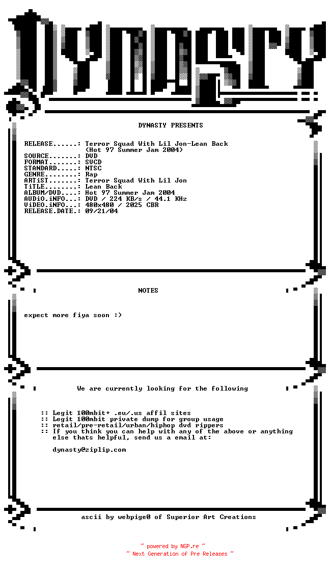 NFO for the release Terror_Squad_With_Lil_Jon-Lean_Back-(Hot_97_Summer_Jam_2004)-DVDRiP-SVCD-2004-DYNASTY by DYNASTY