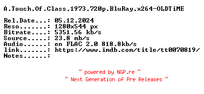 NFO for the release A.Touch.Of.Class.1973.720p.BluRay.x264-OLDTiME by OLDTiME