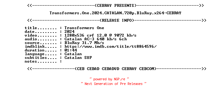 NFO for the release Transformers.One.2024.CATALAN.720p.BluRay.x264-CEBRAY by CEBRAY