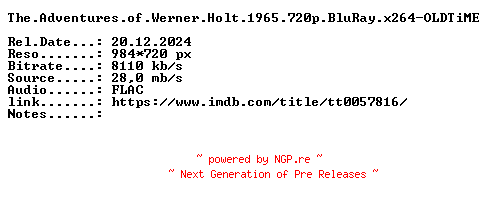 NFO for the release The.Adventures.of.Werner.Holt.1965.720p.BluRay.x264-OLDTiME by OLDTiME