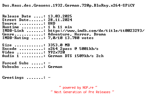 NFO for the release Das.Haus.des.Grauens.1932.German.720p.BluRay.x264-SPiCY by SPiCY